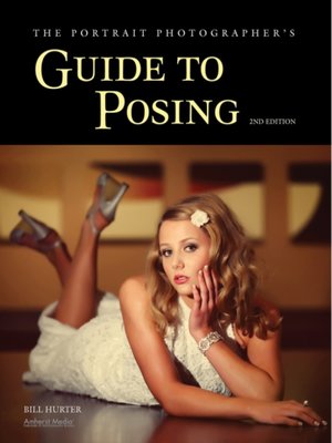 The Portrait Photographer's Guide to Posing - ebook